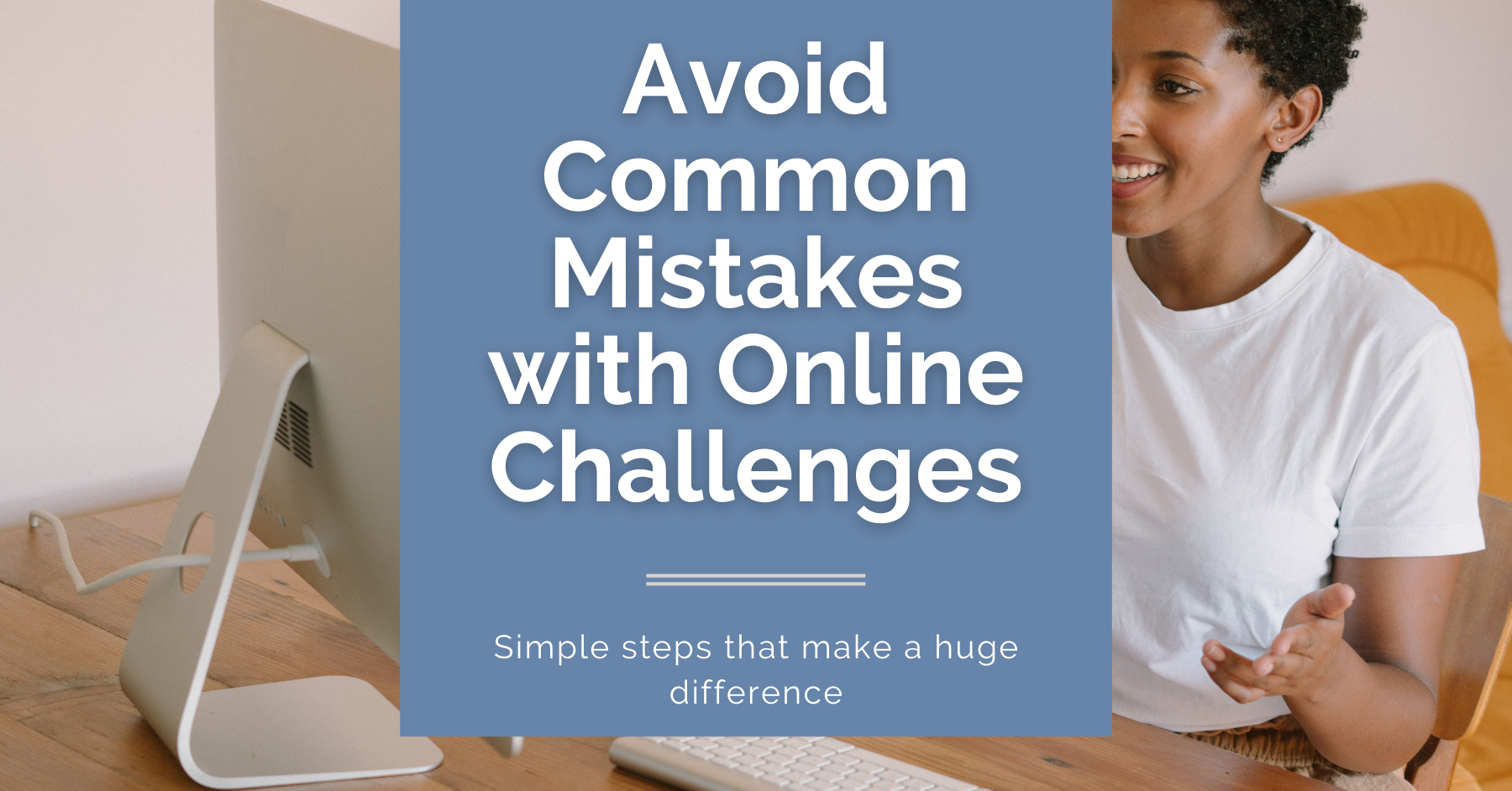 How to avoid common mistakes with your online challenge list build