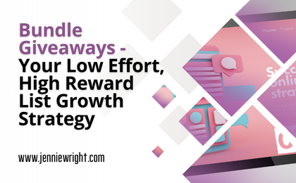 Bundle Giveaways – Your Low Effort, High Reward List Growth Strategy