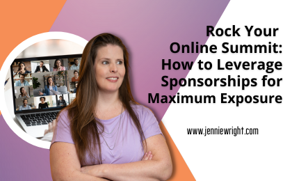 Rock Your Online Summit: How to Leverage Sponsorships for Maximum Exposure