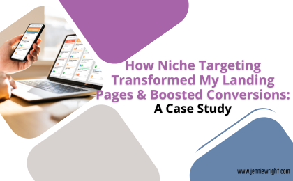 How Niche Targeting Transformed My Landing Pages.