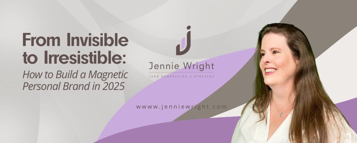 How to Build a Magnetic Personal Brand in 2025